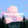 Dream Diver - Lake In The Woods - EP